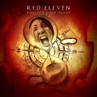 RED ELEVEN — Collect Your Scars